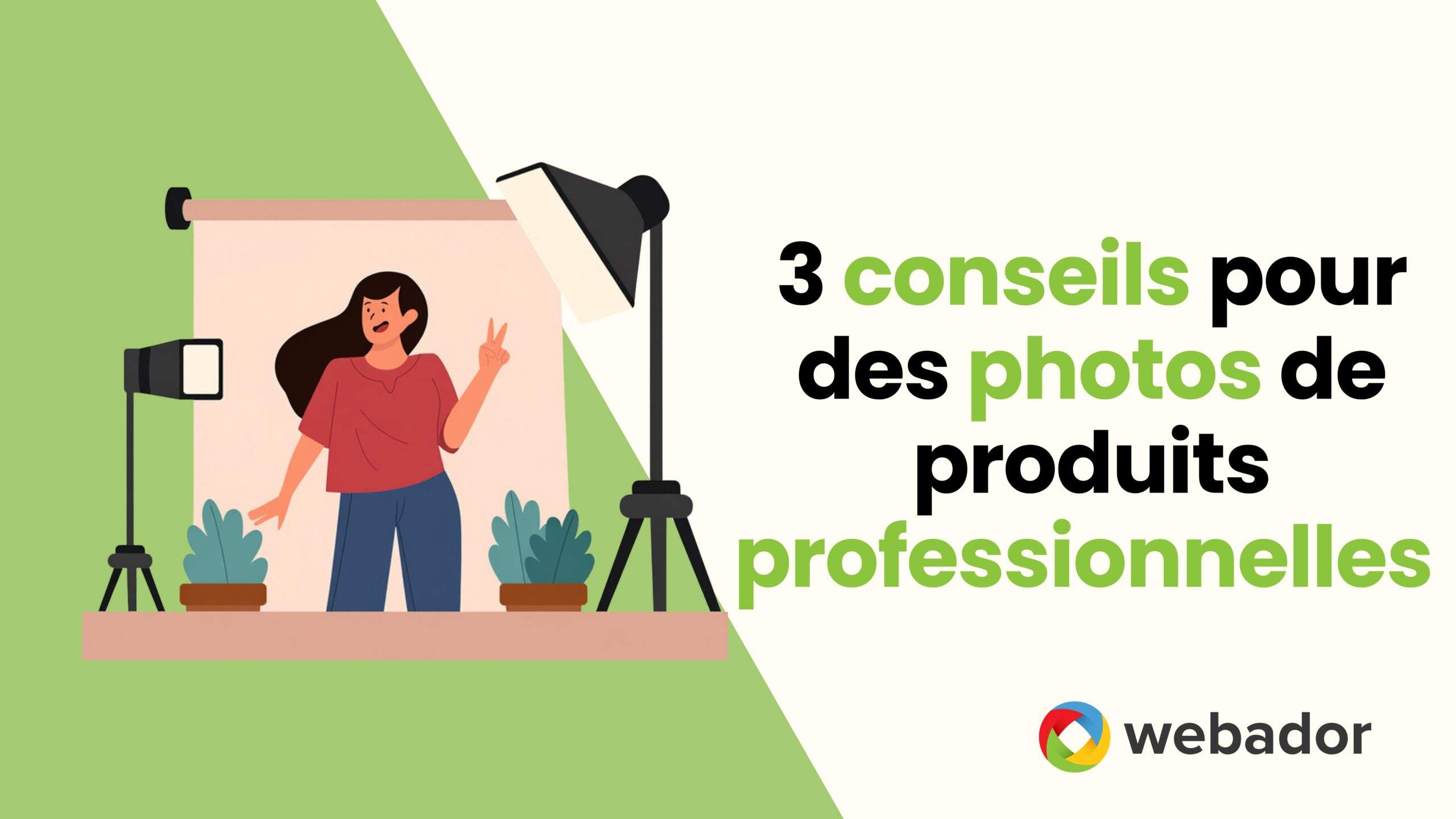 3 conseils pour des photos de produits professionnelles